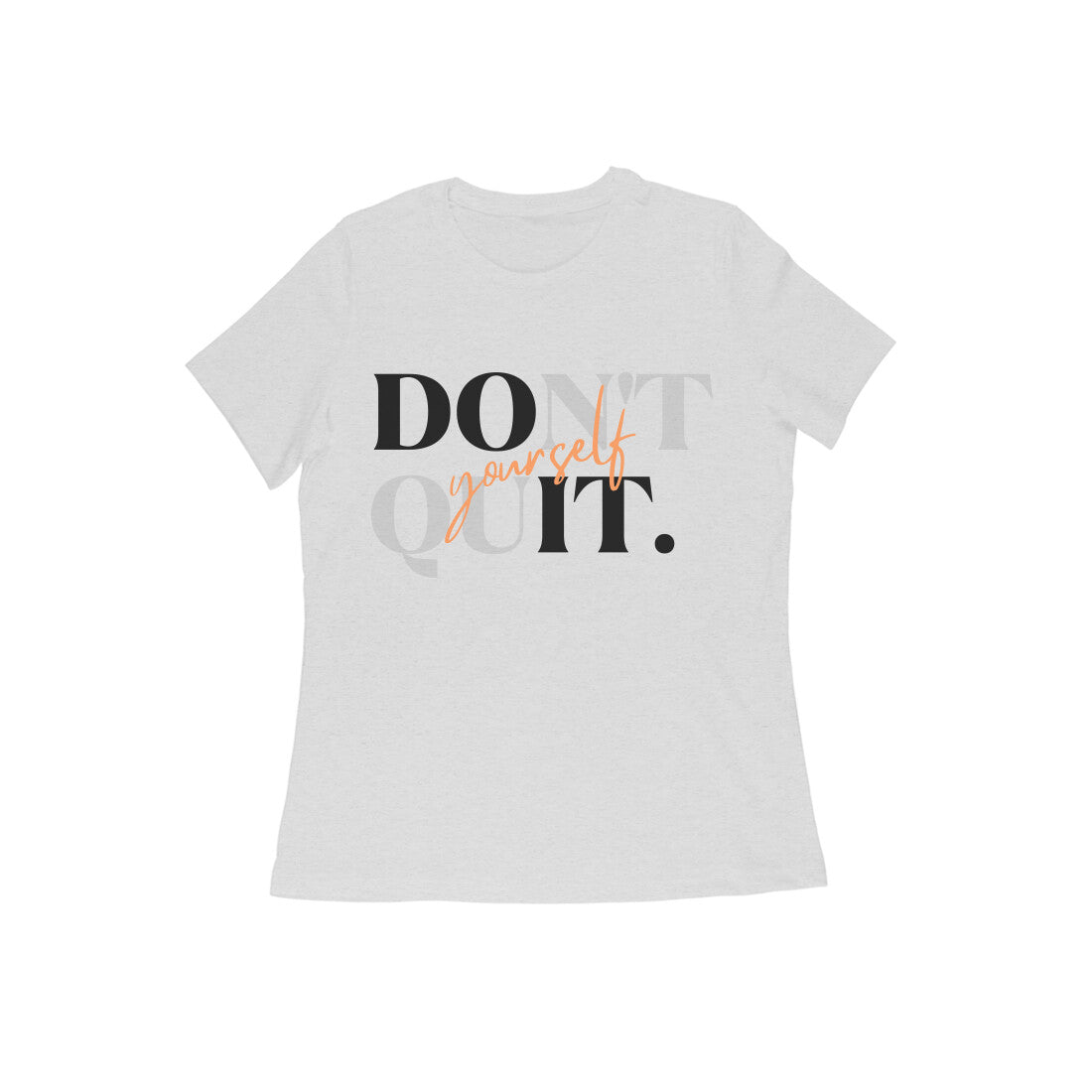 Don't Quit_Do it Yourself